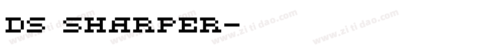 DS Sharper字体转换